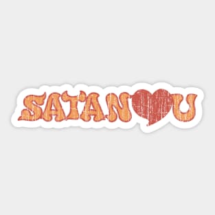 Satan Loves You Sticker